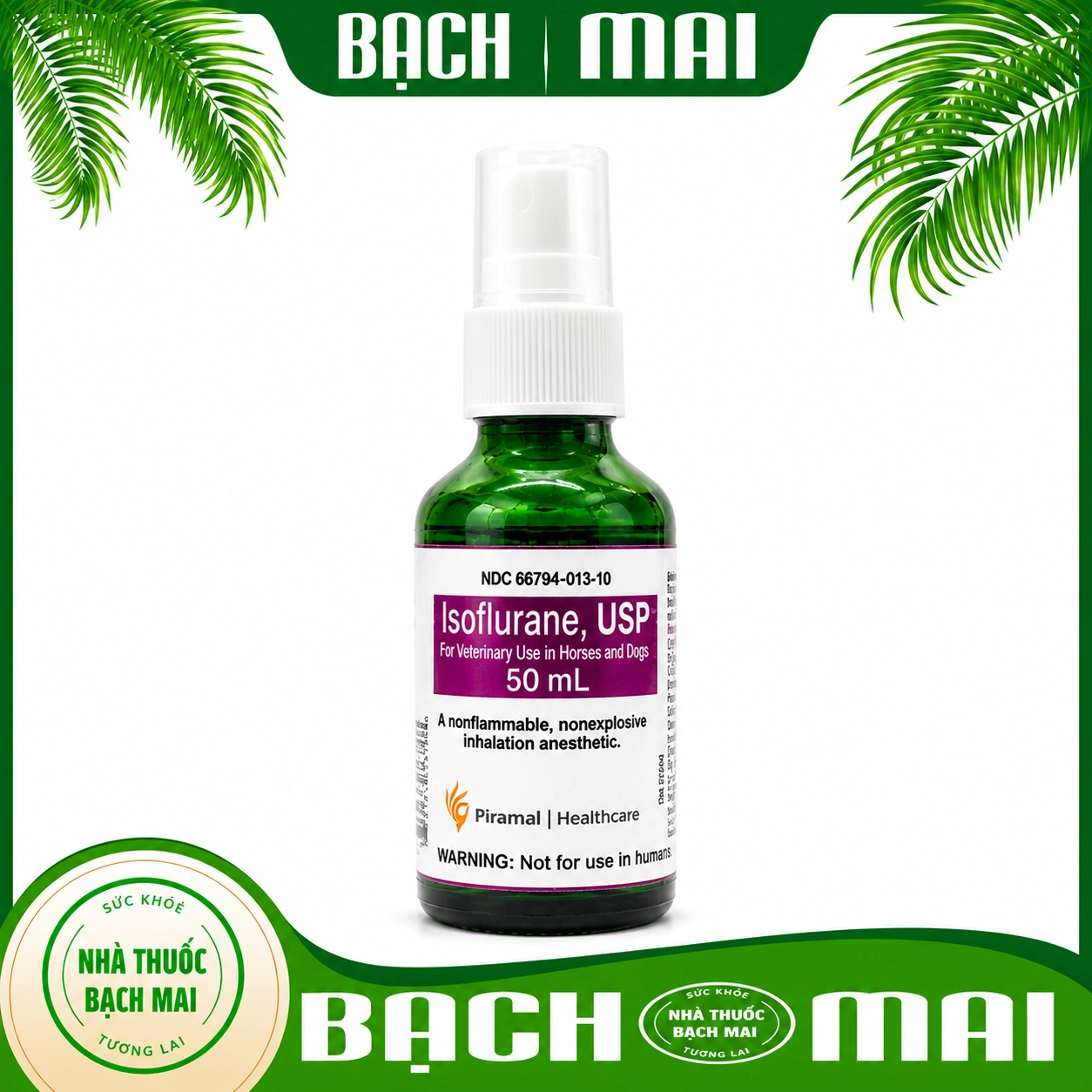 Thuốc Gây Mê Isroflturane USP Nhập Khẩu Chính Hãng Tại Viện Bạch Mai (Dạng Xịt)